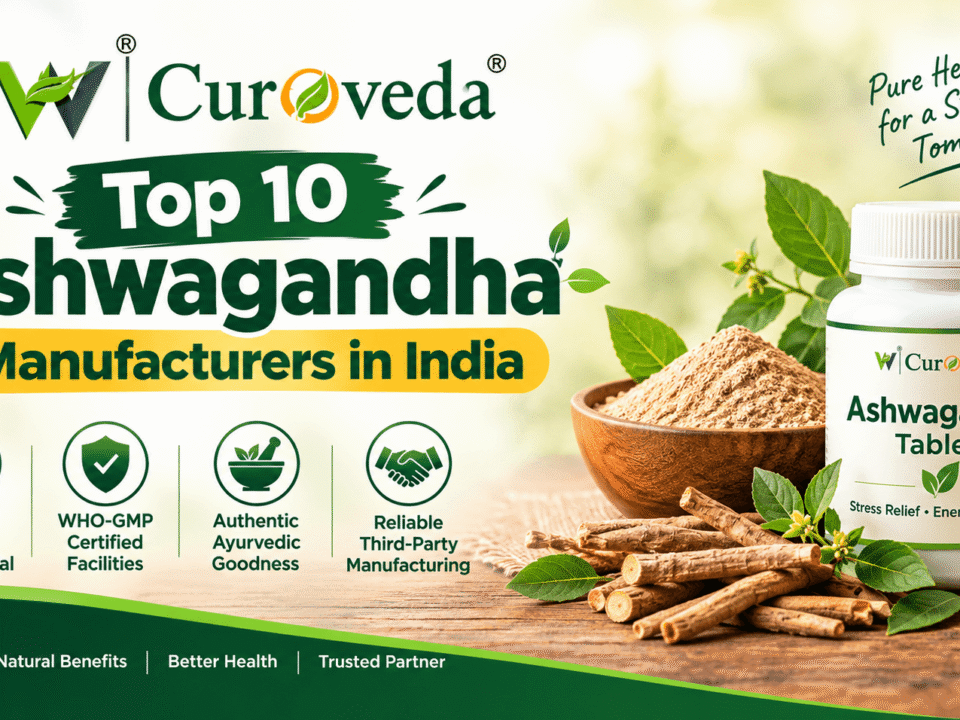 Top 10 Ashwagandha Manufacturers in India